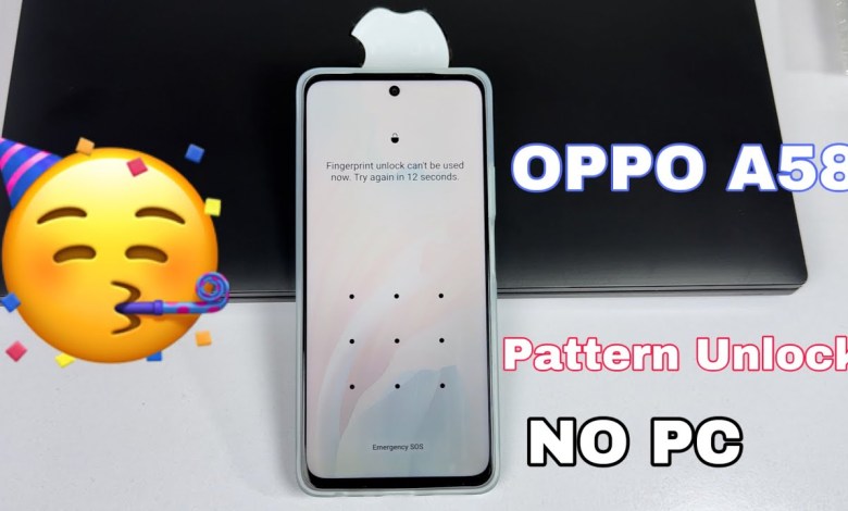 oppo A58 Pattern Unlock 2024 | oppo a58 Pattern Remove oppo A58 Pattern Unlock 2024 | oppo a58 Pattern Remove