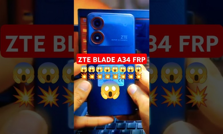 Unlock ZTE Blade A34 FRP with this new security solution Unlock ZTE Blade A34 FRP with this new security solution
