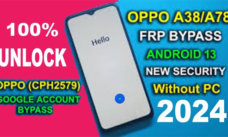 Oppo A38 frp bypass 2024 Oppo A38 hard reset 2024 Oppo A38 frp bypass 2024 Oppo A38 hard reset 2024