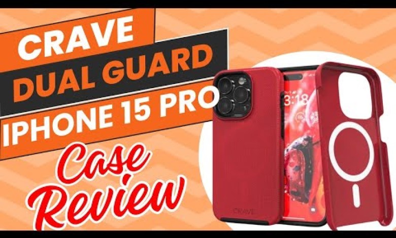 Crave Dual Guard Case Review Apple iPhone 15 Pro Best Crave Dual Guard Case Review Apple iPhone 15 Pro Best