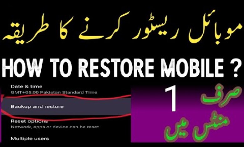 Method to restore mobile. how to restore Method to restore mobile. how to restore