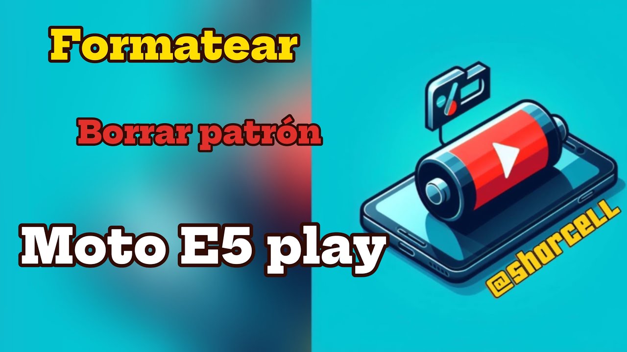 FORMAT MOTO E5 PLAY- remove lock or pattern FORMAT MOTO E5 PLAY- remove lock or pattern