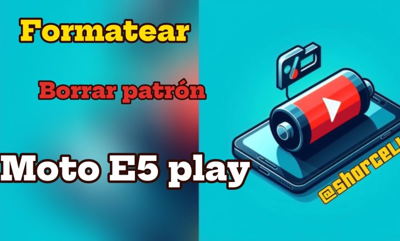 FORMAT MOTO E5 PLAY- remove lock or pattern FORMAT MOTO E5 PLAY- remove lock or pattern