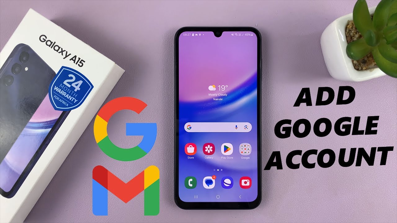 Samsung Galaxy A15: How To Add Google | Add Gmail Samsung Galaxy A15: How To Add Google | Add Gmail