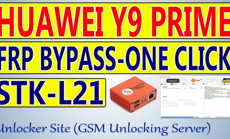 Huawei Y9 Prime 2019 (STK-L21) FRP Bypass By Sigma Plus Huawei Y9 Prime 2019 (STK-L21) FRP Bypass By Sigma Plus