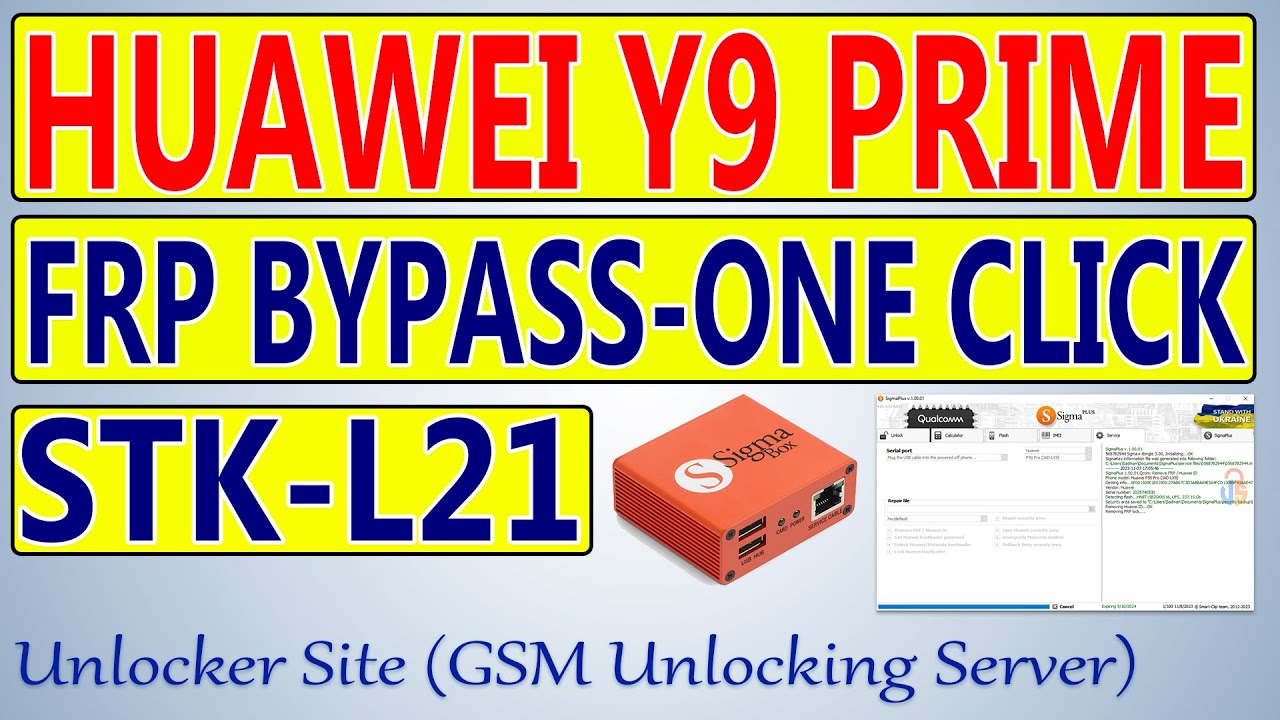Huawei Y9 Prime 2019 (STK-L21) FRP Bypass By Sigma Plus Huawei Y9 Prime 2019 (STK-L21) FRP Bypass By Sigma Plus