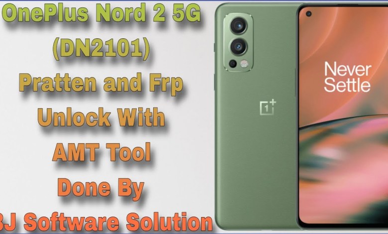 OnePlus Nord 2 5G DN2101 Pratten and Frp Unlock With OnePlus Nord 2 5G DN2101 Pratten and Frp Unlock With