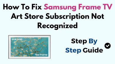 How To Fix Samsung Frame TV Art Store Subscription How To Fix Samsung Frame TV Art Store Subscription