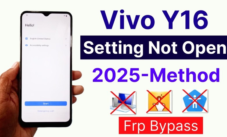 2025 Method Latest: Unable to Access Vivo Y16 Frp Settings – Why? 2025 Method Latest: Unable to Access Vivo Y16 Frp Settings – Why?