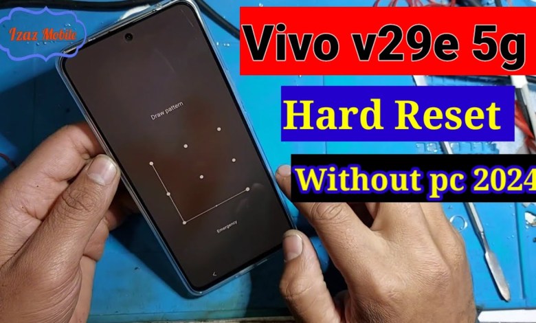 Vivo V29e 5G Hard Reset Pattern unlock without pc 2024 Vivo V29e 5G Hard Reset Pattern unlock without pc 2024
