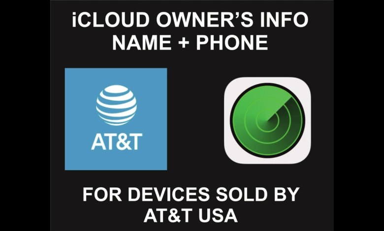 iCloud Owner’s Info, Name And Number, Sold By AT&T USA iCloud Owner’s Info, Name And Number, Sold By AT&T USA