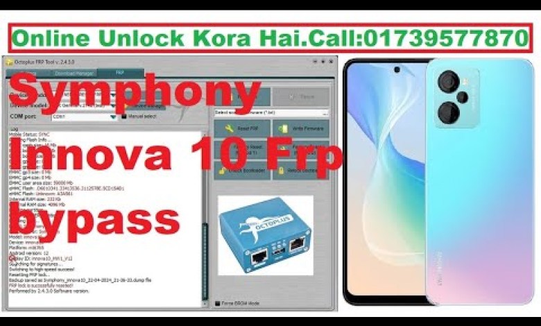 Symphony Innova 10 Frp bypass Octoplus FRP Tool by Symphony Innova 10 Frp bypass Octoplus FRP Tool by