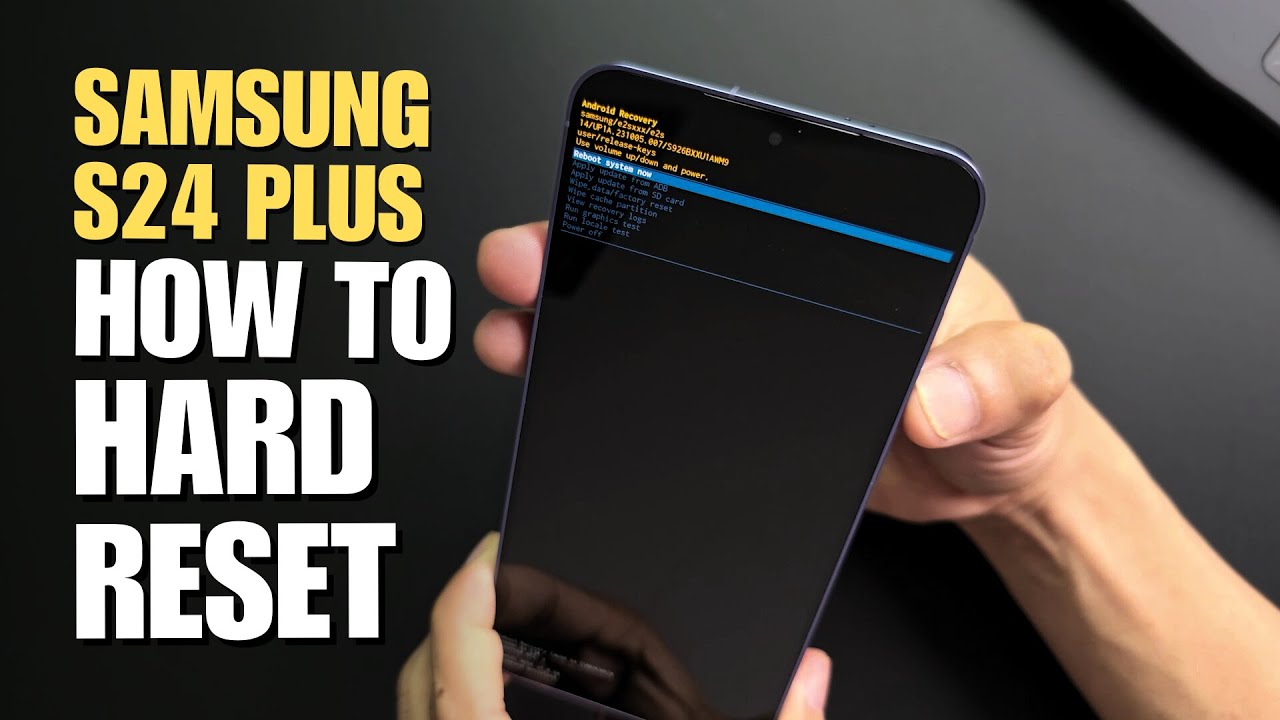 How to Hard Reset Samsung S24 Plus How to Hard Reset Samsung S24 Plus