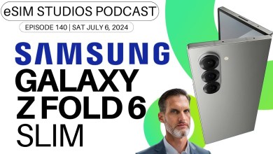 eSIM STUDIOS PODCAST Ep 140 | Samsung Galaxy Z Fold 6 eSIM STUDIOS PODCAST Ep 140 | Samsung Galaxy Z Fold 6