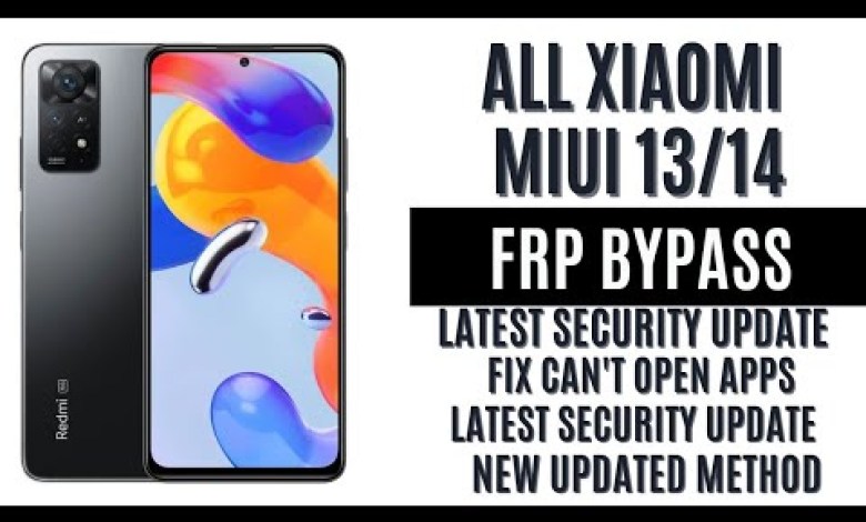 ALL XIAOMI MIUI 13/14 FRP BYPASS WITHOUT PC New Updated ALL XIAOMI MIUI 13/14 FRP BYPASS WITHOUT PC New Updated