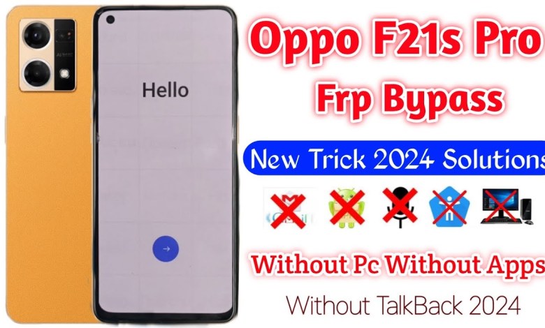 Oppo F21s Pro FRP Bypass Android 13 Update | Oppo Oppo F21s Pro FRP Bypass Android 13 Update | Oppo