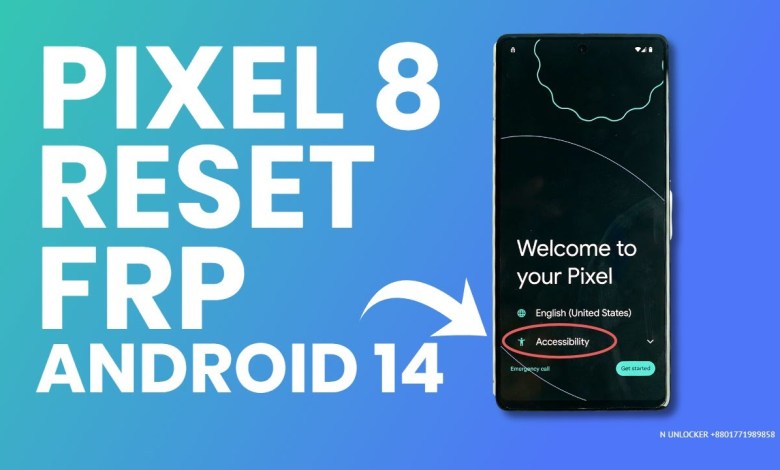 Google Pixel 8/8 Pro Hard Reset & FRP BYPASS [Latest Google Pixel 8/8 Pro Hard Reset & FRP BYPASS [Latest