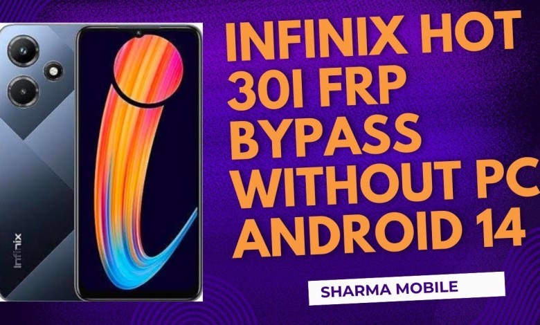Unlocking the Infinix Hot 30i: How to Bypass FRP without a PC on Android 14 Google Unlocking the Infinix Hot 30i: How to Bypass FRP without a PC on Android 14 Google