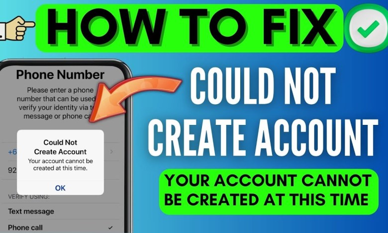 Fix “Could Not Create Account” Your Account Cannot Be Fix “Could Not Create Account” Your Account Cannot Be