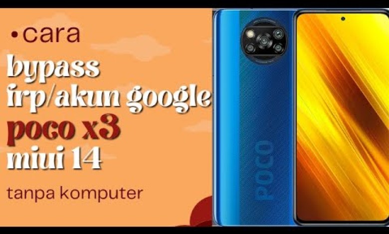 EASY WAY TO BYPASS FRP GOOGLE ACCOUNT XIAOMI POCO X3 MIUI EASY WAY TO BYPASS FRP GOOGLE ACCOUNT XIAOMI POCO X3 MIUI