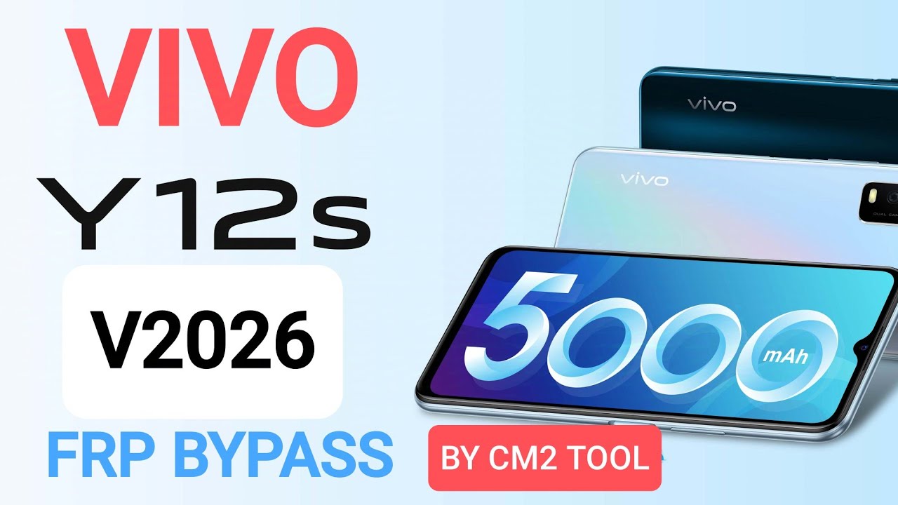 VIVO Y12s V2026 Frp one click frp bypass By cm2 VIVO Y12s V2026 Frp one click frp bypass By cm2