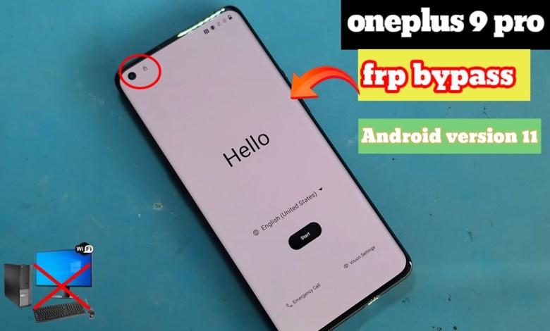 How to Bypass FRP on OnePlus 9 Pro Running Android 11: A Curious Method How to Bypass FRP on OnePlus 9 Pro Running Android 11: A Curious Method