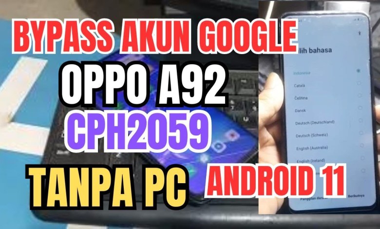 How to Bypass Forgotten Google Account Oppo A92 CPH2059 Android How to Bypass Forgotten Google Account Oppo A92 CPH2059 Android