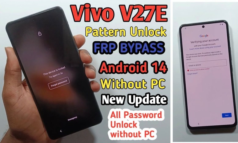 How to lock Vivo V27e? Vivo V27e FRP Bypass How to lock Vivo V27e? Vivo V27e FRP Bypass