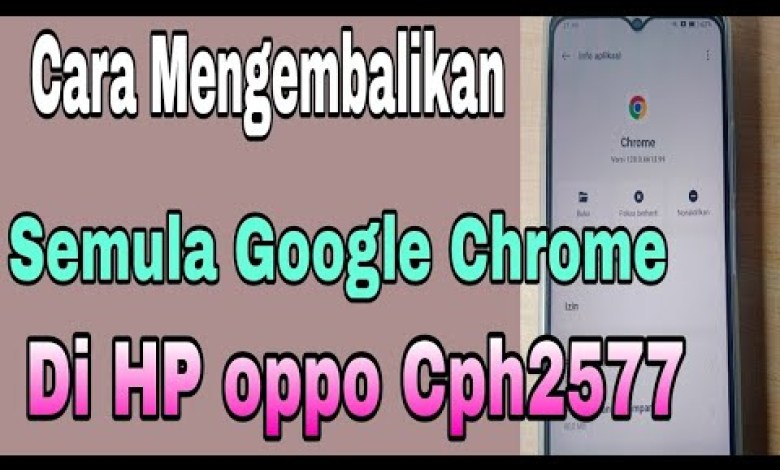 How to Restore Google Chrome on Oppo Phones How to Restore Google Chrome on Oppo Phones