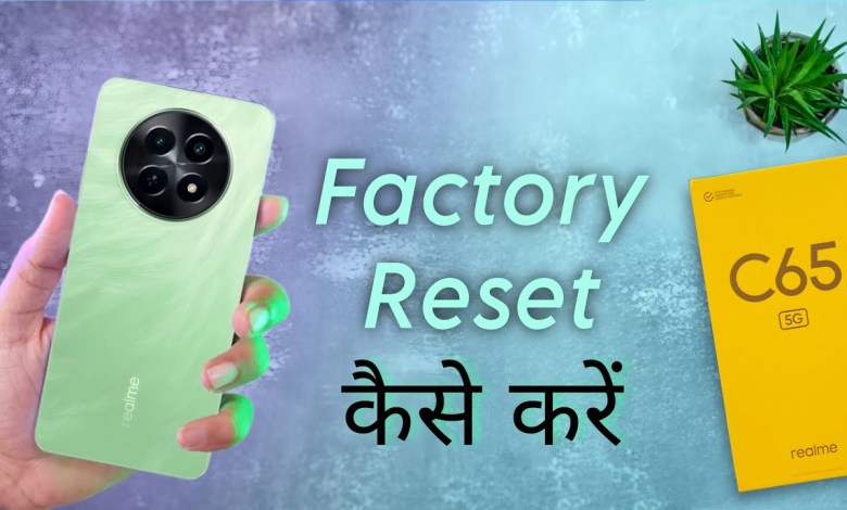 How to Reset Realme C65/How to Factory Reset Realme How to Reset Realme C65/How to Factory Reset Realme