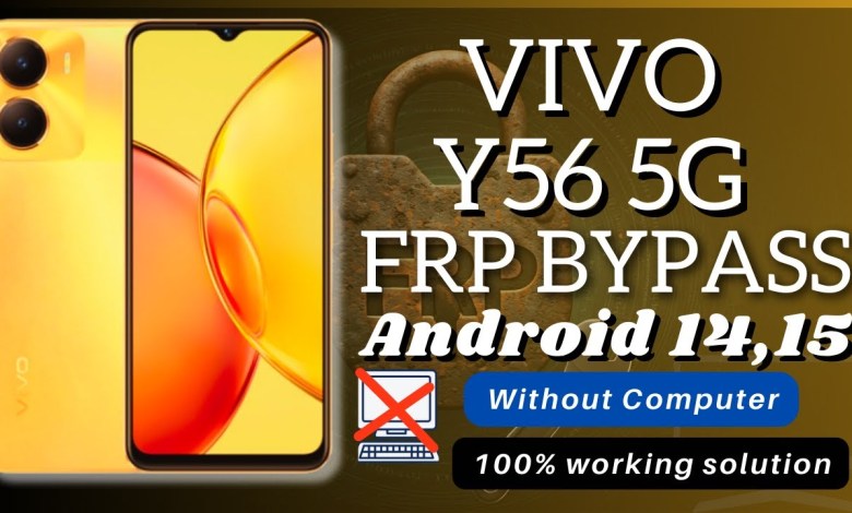 Discover the Top Most Secure Phones with a Frp Bypass Solution for the Vivo Y56 Discover the Top Most Secure Phones with a Frp Bypass Solution for the Vivo Y56