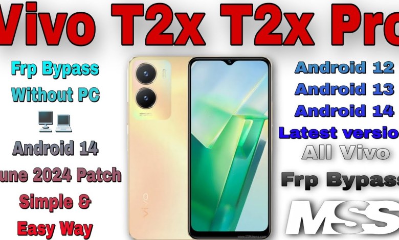 Vivo T2x Frp Bypass Android 14 | Vivo T2x Frp Bypass Vivo T2x Frp Bypass Android 14 | Vivo T2x Frp Bypass