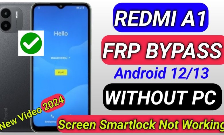 Discover How to Bypass Redmi A1 Frp Without a PC in Just a Few Simple Steps Discover How to Bypass Redmi A1 Frp Without a PC in Just a Few Simple Steps