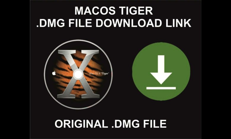 MacOS Tiger Full Original DMG File Download Link MacOS Tiger Full Original DMG File Download Link