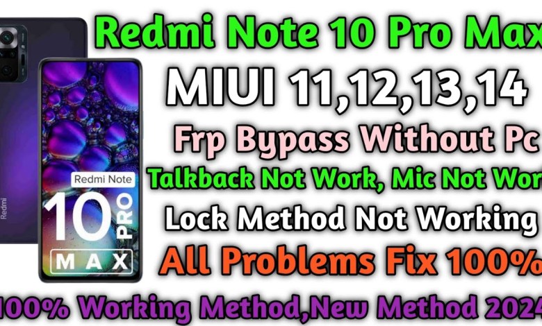 REDMI NOTE 10 PRO MAX FRP BYPASS WITHOUT PC/GSM REDMI NOTE 10 PRO MAX FRP BYPASS WITHOUT PC/GSM