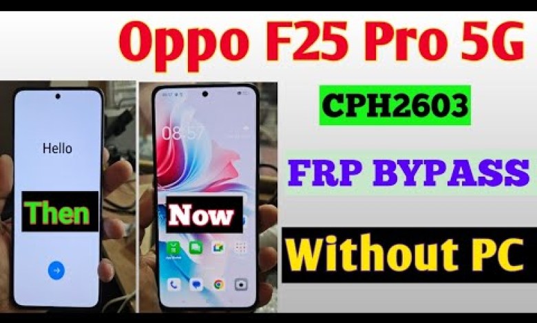 Oppo F25 Pro 5G Frp Bypass/Unlock | Oppo Cph2603 Frp Oppo F25 Pro 5G Frp Bypass/Unlock | Oppo Cph2603 Frp