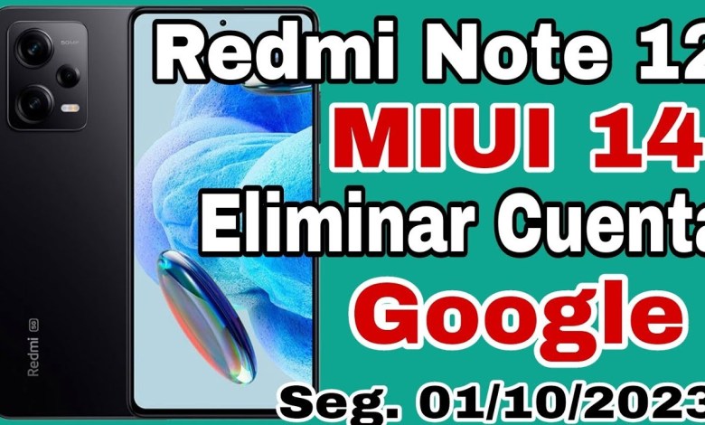Delete Google Account REDMI NOTE 12 MIUI 14 Android Delete Google Account REDMI NOTE 12 MIUI 14 Android