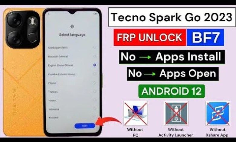 Discover how to bypass FRP on Tecno Spark Go 2023 (BF7) without a PC in 2025 – GSM! Discover how to bypass FRP on Tecno Spark Go 2023 (BF7) without a PC in 2025 – GSM!