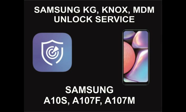Samsung KG, Knox, MDM Unlock Service, Samsung A10S, Samsung KG, Knox, MDM Unlock Service, Samsung A10S,