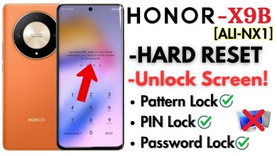 -Unlock HONOR X9B 5G Hard Reset Unlock Screen Pattern -Unlock HONOR X9B 5G Hard Reset Unlock Screen Pattern