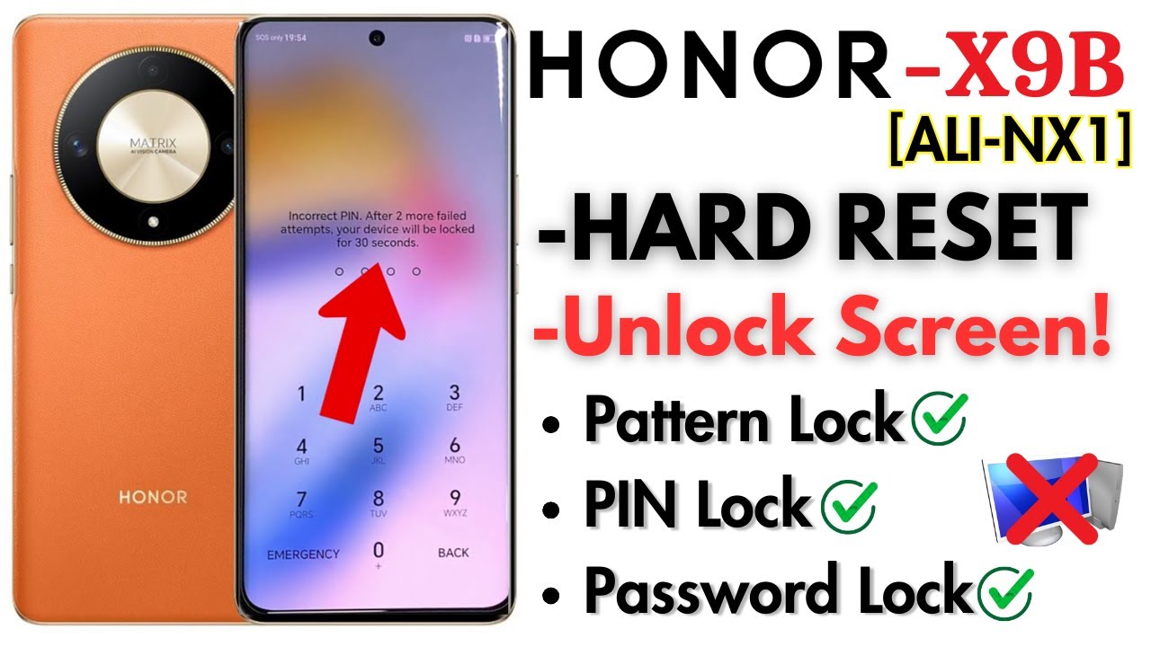 -Unlock HONOR X9B 5G Hard Reset Unlock Screen Pattern -Unlock HONOR X9B 5G Hard Reset Unlock Screen Pattern