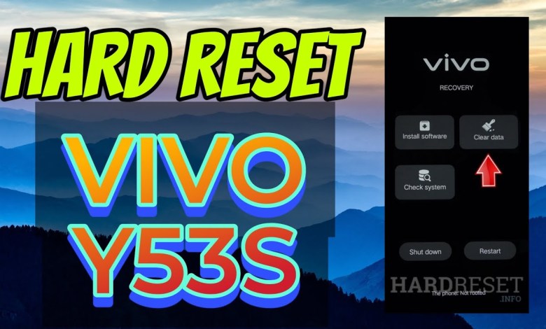 HARD RESET VIVO Y53S – MAYO 2024 HARD RESET VIVO Y53S – MAYO 2024