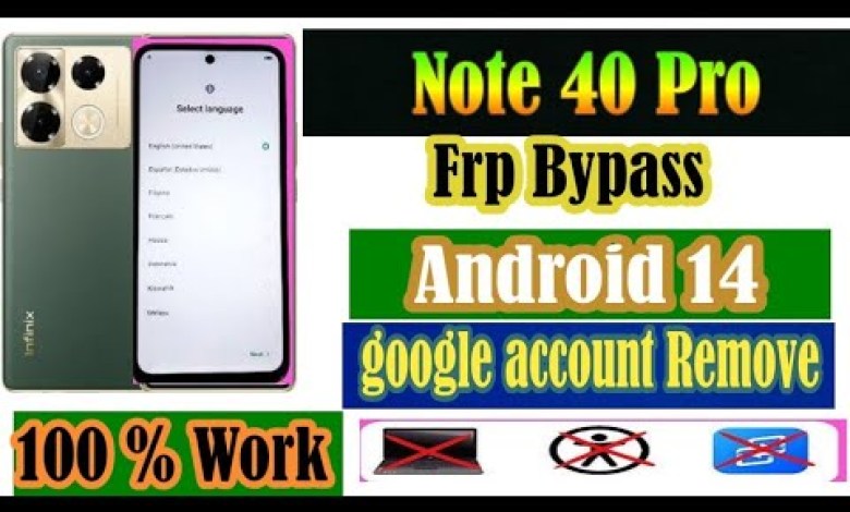 Unlock the Mystery: How to Bypass FRP on Infinix Note40 Pro (X6850) Unlock the Mystery: How to Bypass FRP on Infinix Note40 Pro (X6850)