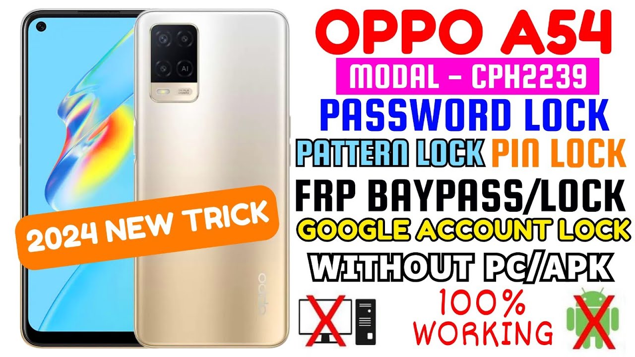 Oppo A54 (CPH2239) Hard Reset/Remove Phone Lock/FRP Oppo A54 (CPH2239) Hard Reset/Remove Phone Lock/FRP