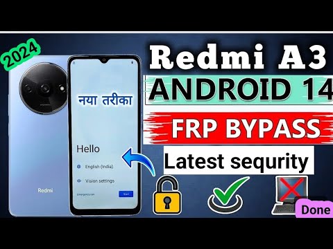 Discover the Latest Method to Bypass FRP on Redmi A3 with Android 14 and Unlock Google Account Discover the Latest Method to Bypass FRP on Redmi A3 with Android 14 and Unlock Google Account