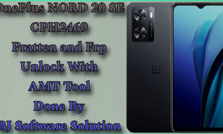 OnePlus NORD 20 SE CPH2469 Pratten and Frp Unlock With OnePlus NORD 20 SE CPH2469 Pratten and Frp Unlock With