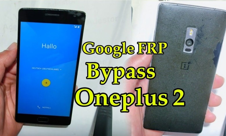 Google FRP Bypass Oneplus 2 Google FRP Bypass Oneplus 2