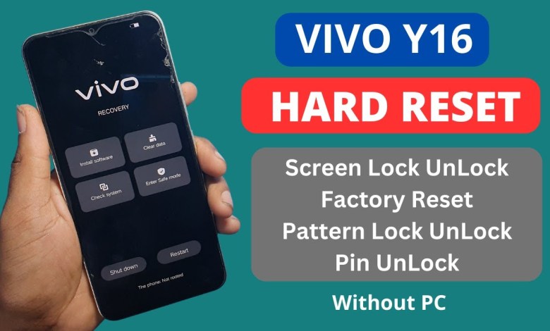 Vivo Y16 Hard Reset | Pattern Lock Remove, Password Vivo Y16 Hard Reset | Pattern Lock Remove, Password