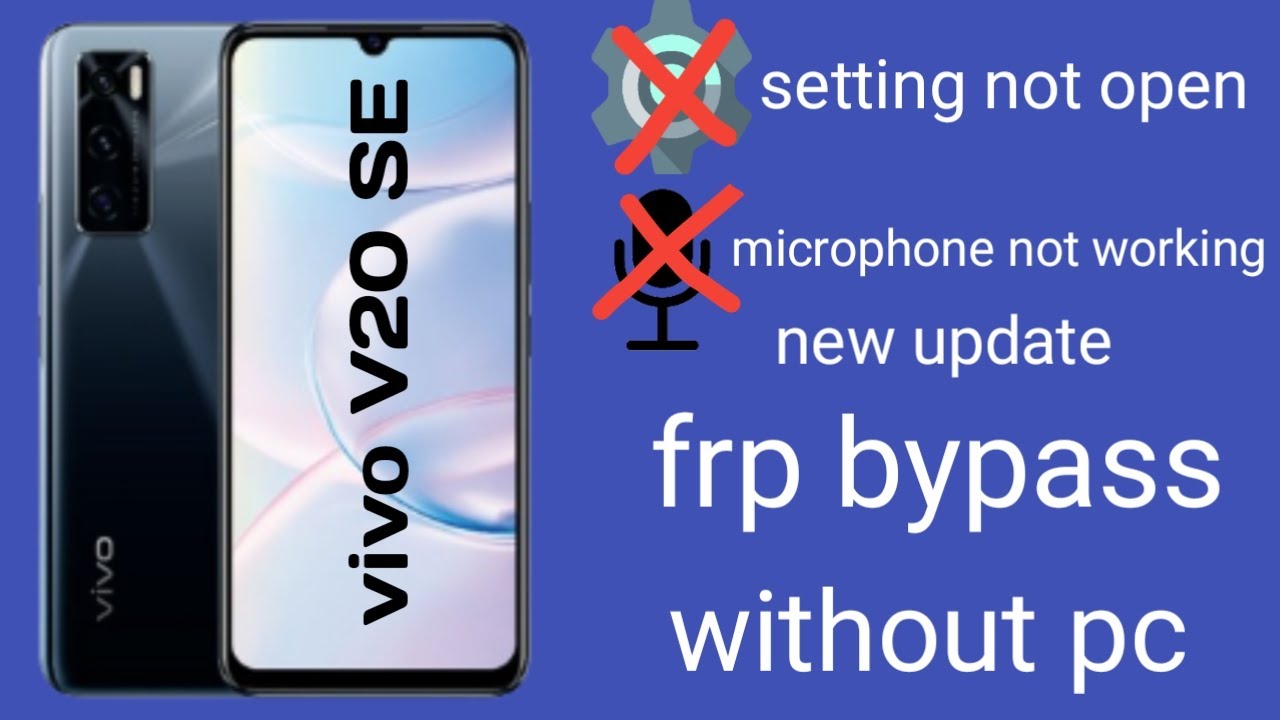 Vivo V20 SE Frp Bypass 2024 | Vivo V20 SE Google Vivo V20 SE Frp Bypass 2024 | Vivo V20 SE Google