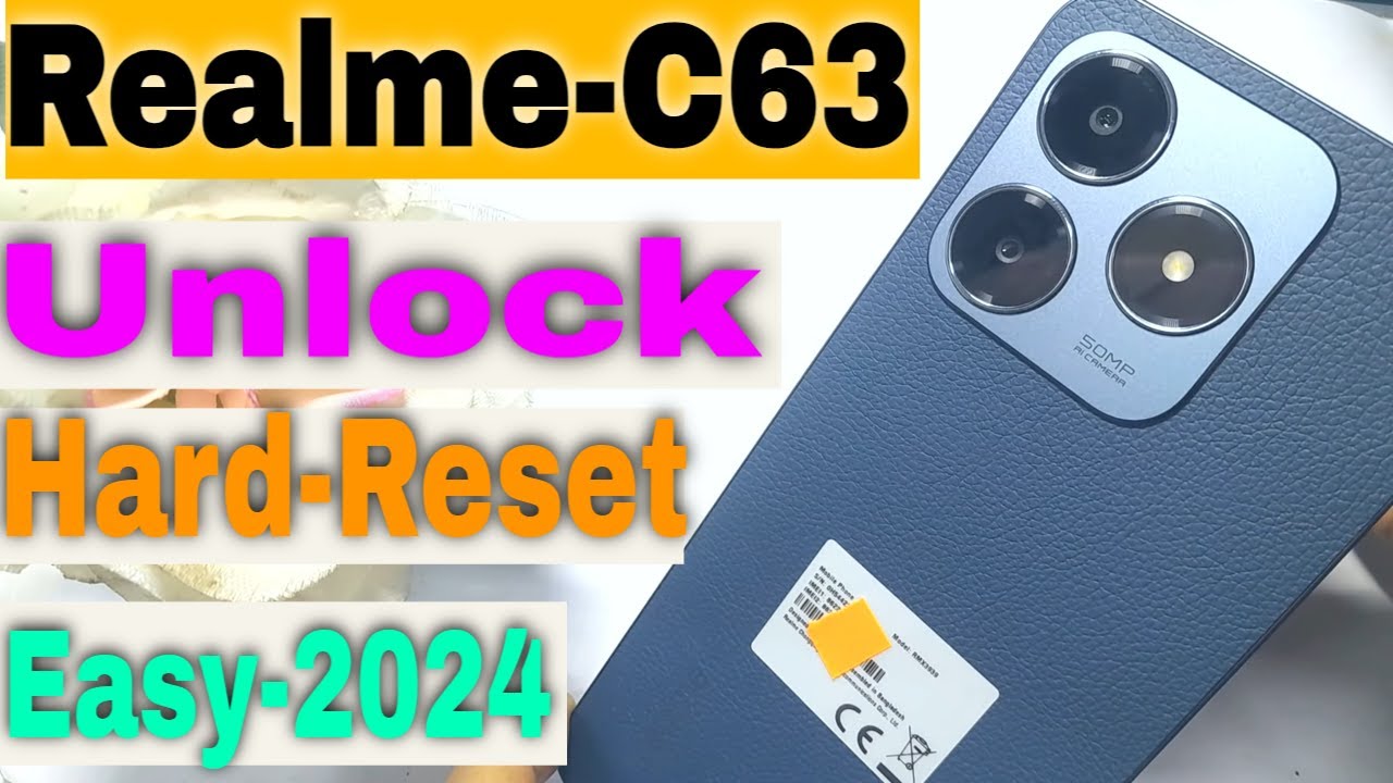 Realme C63 (RMX3939) Hard Reset |All Realme Android 14 Realme C63 (RMX3939) Hard Reset |All Realme Android 14